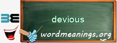 WordMeaning blackboard for devious